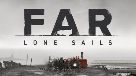 постер к FAR: Lone Sails (2018)