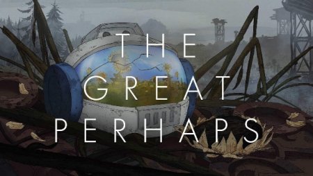 постер к The Great Perhaps (2019)