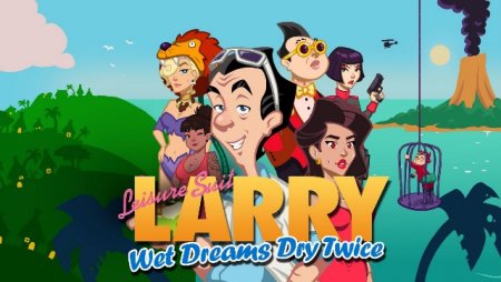 постер к Leisure Suit Larry - Wet Dreams Dry Twice (2020)