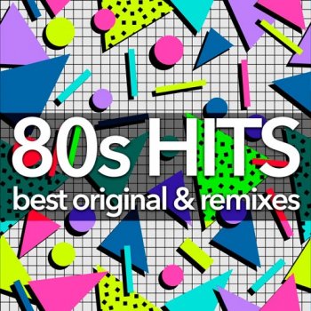 постер к 80s Hits: Best Original & Remixes Collection (2019) MP3