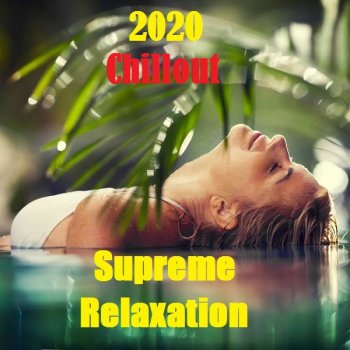 постер к Supreme Relaxation (2020) MP3