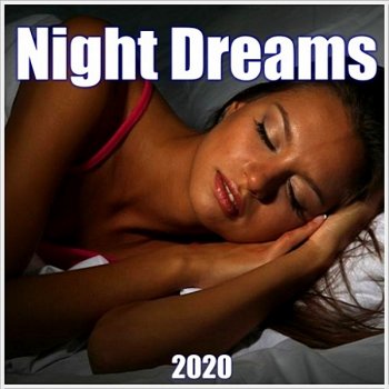 постер к Night Dreams (2020) MP3