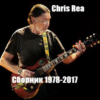 постер к Chris Rea - Сборник (1978-2017) MP3