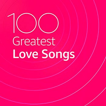 постер к 100 Greatest Love Songs (2020) MP3