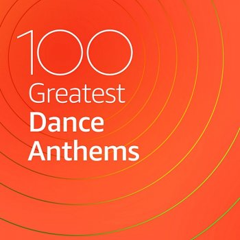 постер к 100 Greatest Dance Anthems (2020) MP3