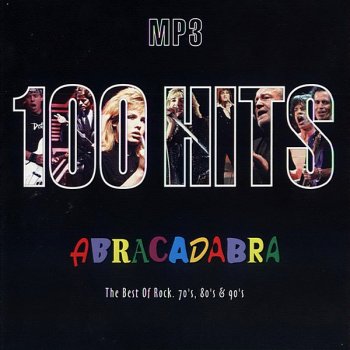 постер к 100 Hits Abracadabra: The Best Of Rock 70'-90's. Repack (2020) MP3