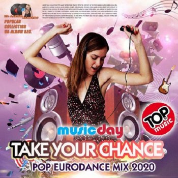 постер к Take Your Chance: Eurodance Mix (2020) MP3