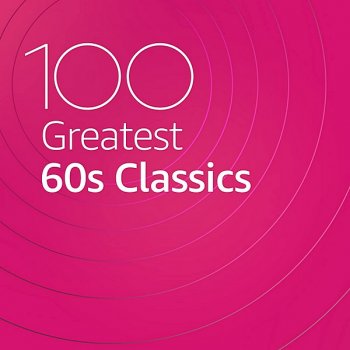 постер к 100 Greatest 60s Classics (2020) MP3