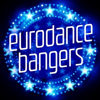 постер к EuroDance Bangers (2020) MP3