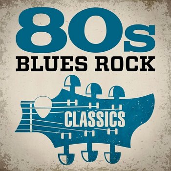 постер к 80s Blues Rock Classics (2020) MP3