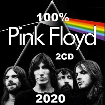 постер к Pink Floyd - 100% Pink Floyd. 2CD (2020) MP3