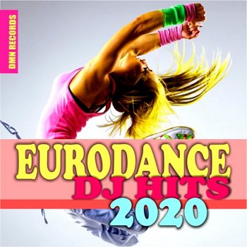 постер к Eurodance DJ Hits (2020) MP3