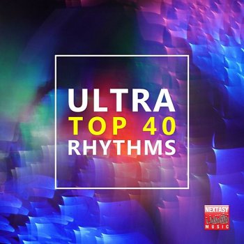 постер к Ultra Top 40 Rhythms (2020) MP3