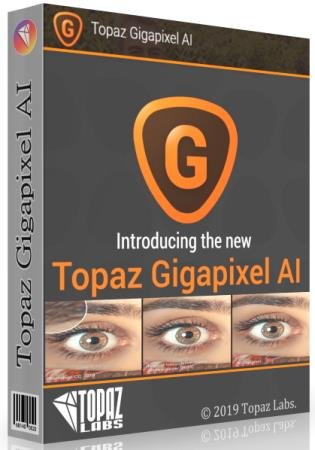 постер к Topaz Gigapixel AI 5.0.1