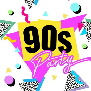 постер к 90s Party: Ultimate Nineties Throwback Classics (2020) MP3