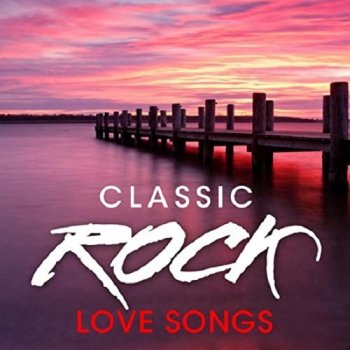 постер к Classic Rock Love Songs (2020) MP3