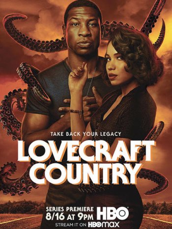 постер к Страна Лавкрафта (1 сезон) / Lovecraft Country (2020) WEB-DLRip