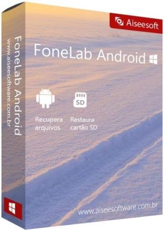 постер к Aiseesoft FoneLab for Android 3.1.26 + Rus
