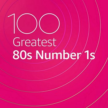 постер к 100 Greatest 80s Number 1s (2020) MP3