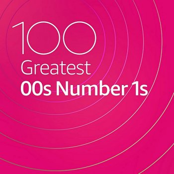 постер к 100 Greatest 00s Number 1s (2020) MP3