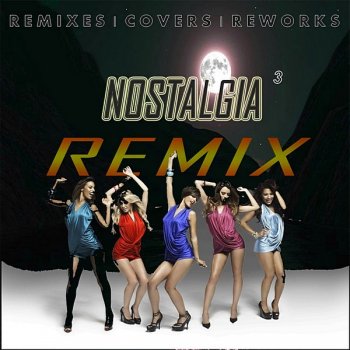 постер к Ностальгия 3 Remix (2020) MP3