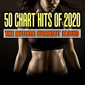 постер к 50 Chart Hits Of 2020: The Autumn Workout Album (2020) MP3