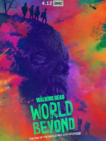 постер к Ходячие мертвецы: Мир за пределами (1 сезон) / The Walking Dead: World Beyond (2020) WEB-DLRip