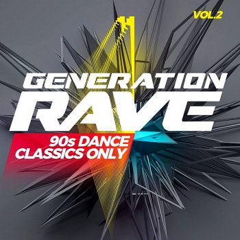 постер к Generation Rave: 90s Dance Classics Only Vol. 2 (2020) MP3