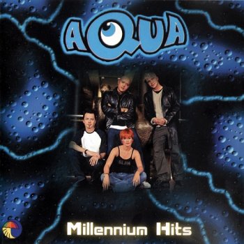 постер к Aqua - Millenium Hits (2000) MP3