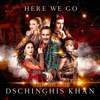 постер к Dschinghis Khan - Here We Go (2020) MP3