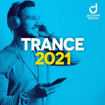 постер к Trance 2021: Best Trance Music Official Top 100 (2020) MP3