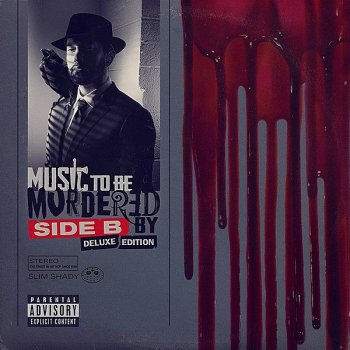 постер к Eminem - Music To Be Murdered By: Side B (Deluxe Edition) (2020) MP3