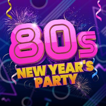 постер к 80s New Year's Party (2020) MP3