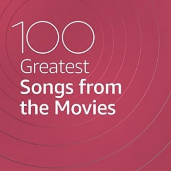 постер к 100 Greatest Songs from the Movies (2021) MP3