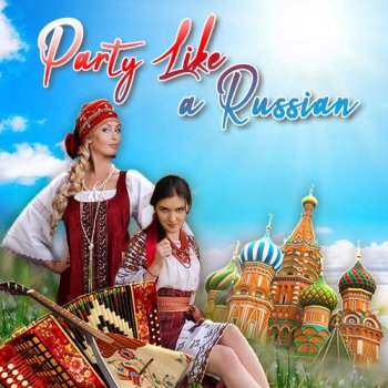 постер к Party Like a Russian (2021) MP3