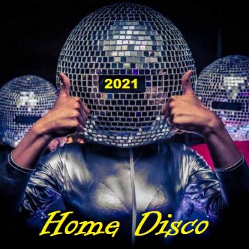 постер к Home Disco (2021) MP3