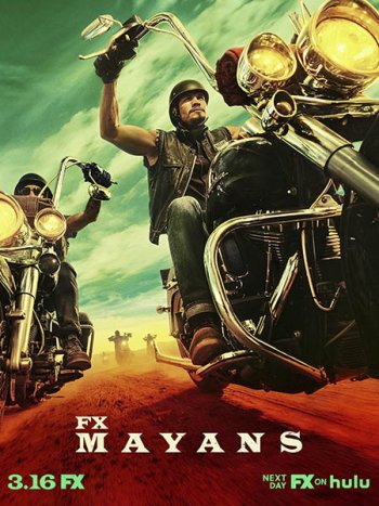 постер к Майя МС / Майянцы (3 сезон) / Mayans M.C. (2021) WEB-DLRip