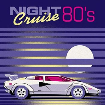 постер к Night Cruise 80's (2021) MP3