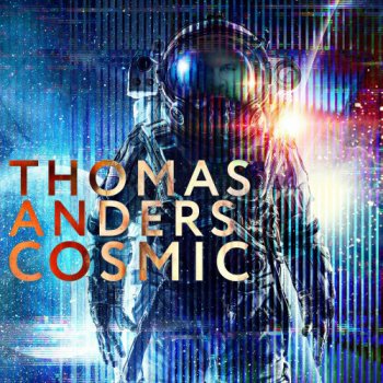 постер к Thomas Anders - Cosmic (2021) MP3