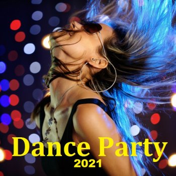 постер к Dance Party (2021) MP3