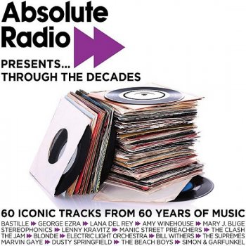 постер к Absolute Radio Presents Through The Decades (2021) MP3