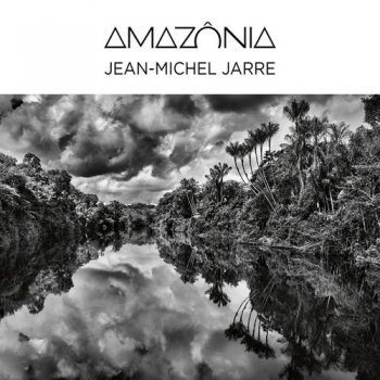 постер к Jean-michel Jarre - Amazonia 2CD (2021) MP3