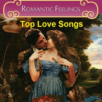 постер к Romantic Feelings. Top Love Songs (2021) MP3