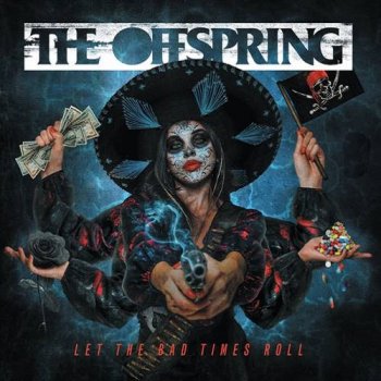 постер к The Offspring - Let The Bad Times Roll (2021) MP3