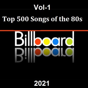 постер к Billboard's Top 500 Songs of the '80s Vol-1 (2021) MP3