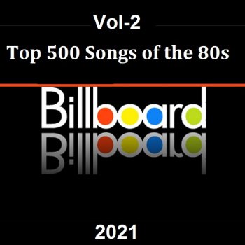 постер к Billboard's Top 500 Songs of the '80s Vol-2 (2021) MP3