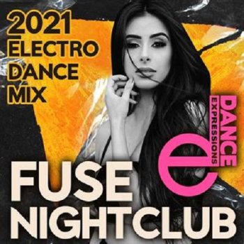 постер к E-Dance: Fuse Nightclub (2021) MP3