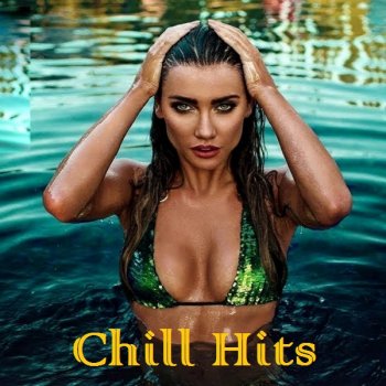 постер к Chill Hits (2021) MP3