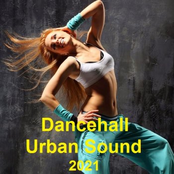 постер к Dancehall Urban Sound (2021) MP3