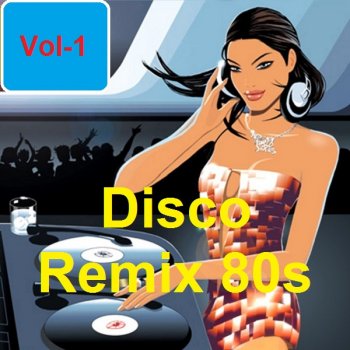 постер к Disco Remix 80s Vol-1 (2021) MP3